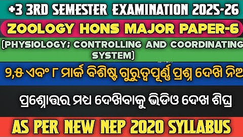 Zoology Hons Major 6 Physiology; Controlling & Coordinating System Selection Question!! 3rd sem !!