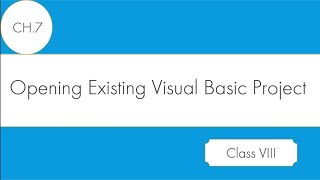 Opening an Existing Visual Basic Project