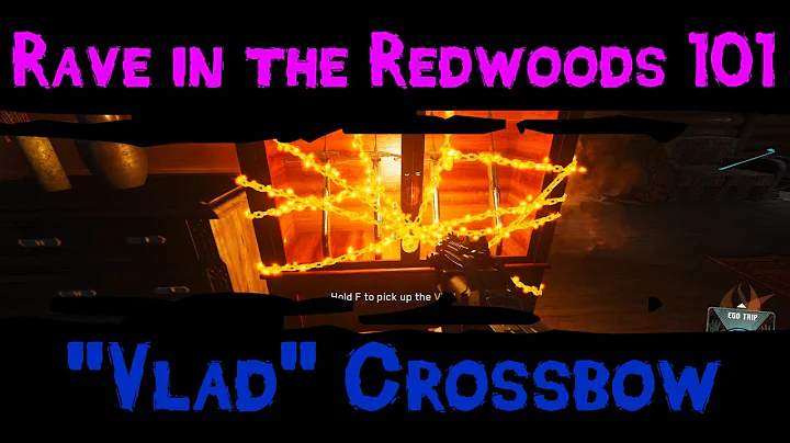 Zombies 101 :: Rave in the Redwoods 101 :: "Vlad" Crossbow Wonder Weapon Tutorial