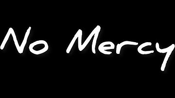 No Mercy (official audio)