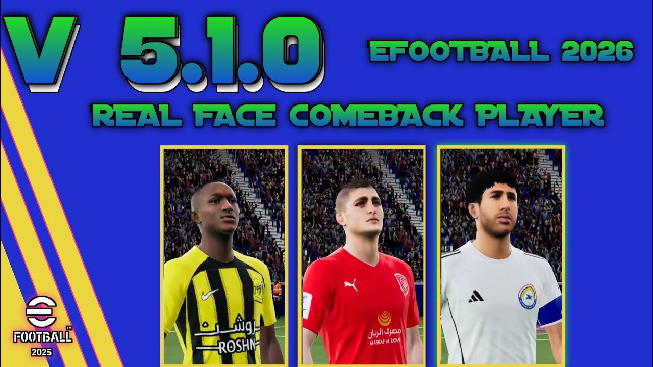 REAL FACE ALL POSITION COMEBACK PLAYER EFOOTBALL 2026