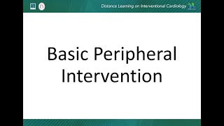 Basic Peripheral Intervention -  Fellow 1 ( 20 June 2020 )