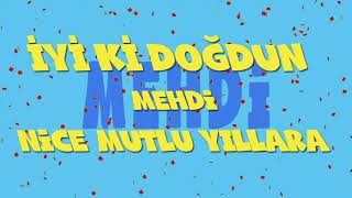 İyi ki doğdun MEHDİ - İsme Özel Ankara Havası Doğum Günü Şarkısı (FULL VERSİYON) (REKLAMSIZ) Resimi
