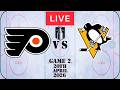 NHL LIVE Philadelphia Flyers vs Pittsburgh Penguins Game 2 April 20th 2026 Full Game Watch Along