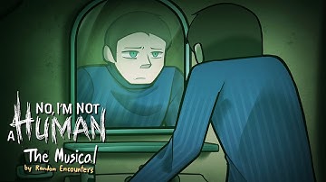 No I’m Not A Human: The Musical || PMV/AMV [FLASH WARNING]