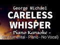 Careless Whisper - George Michael (Piano Karaoke)🎤