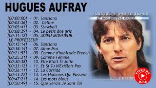 Hugues Aufray Greatest Hits - Hugues Aufray Best Hits - Hugues Aufray Full Album 2021