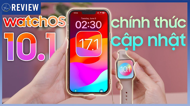 Hướng dẫn sử dụng bản cập nhật 10.1.2 của ios năm 2024