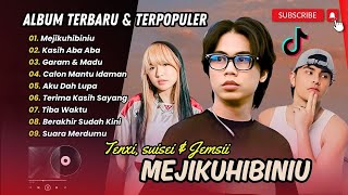 Download Lagu MEJIKUHIBINIU | KASIH ABA ABA - Tenxi, suisei, Naykilla \u0026 Jemsi | GARAM \u0026 MADU | LAGU TIKTOK VIRAL MP3 Download Lagu MEJIKUHIBINIU | KASIH ABA ABA - Tenxi, suisei, Naykilla \u0026 Jemsi | GARAM \u0026 MADU | LAGU TIKTOK VIRAL MP3