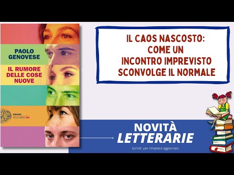 Il rumore delle cose nuove