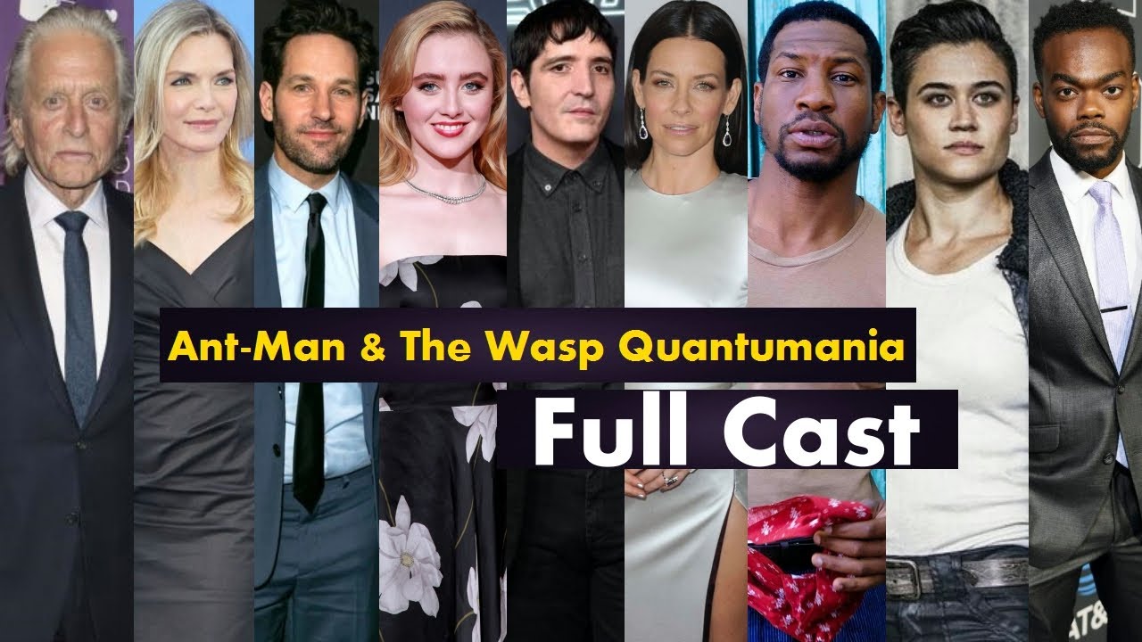 Ant Man & The Wasp Quantumania Movie 2023 Full Cast in Real Life, Ant Man  3 Cast