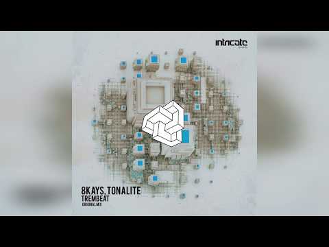 8Kays, Tonalite - Trembeat - Mixed