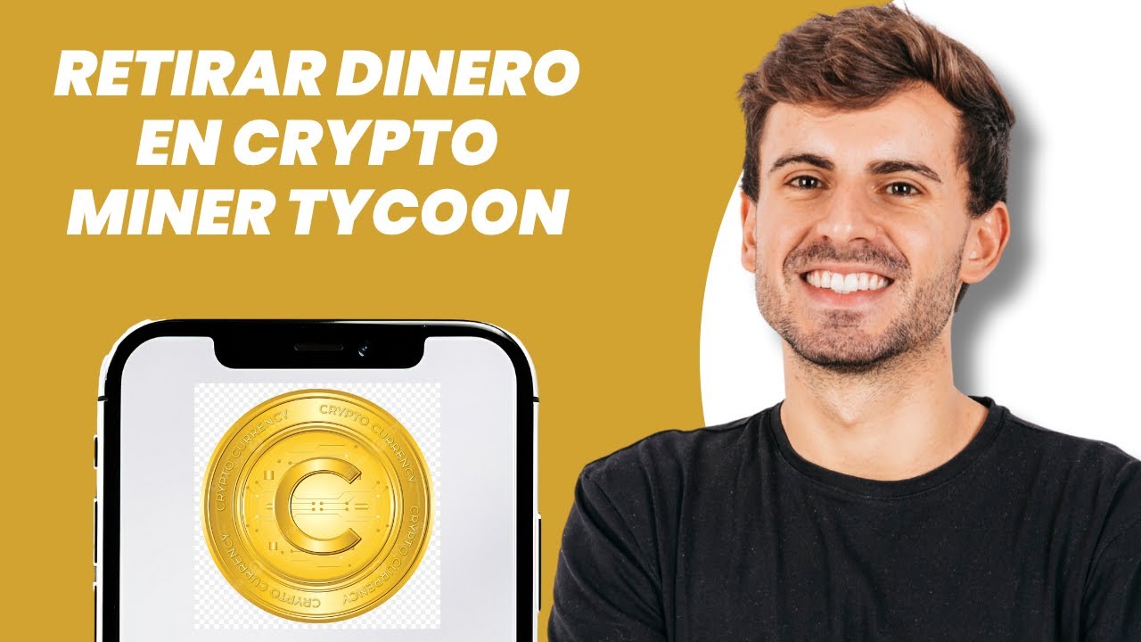 Cómo retirar en Crypto Miner Tycoon (2025) - YouTube