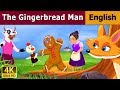 Gingerbread Man in English | Story | English Fairy Tales