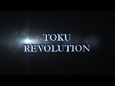 Toku Revolution