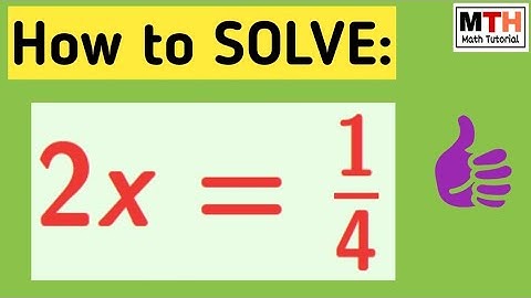 Solve 2x=1/4
