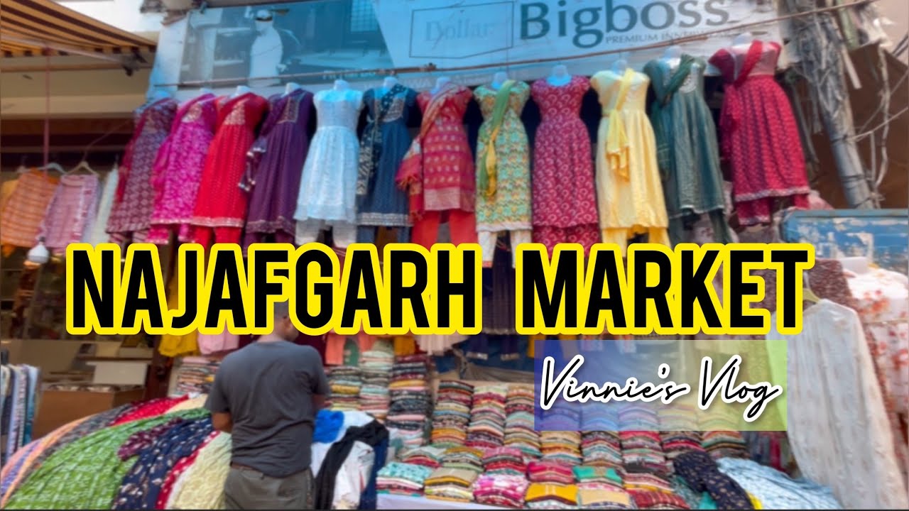Najafgarh Market Vlog Shopping Market in Nahargarh YouTube