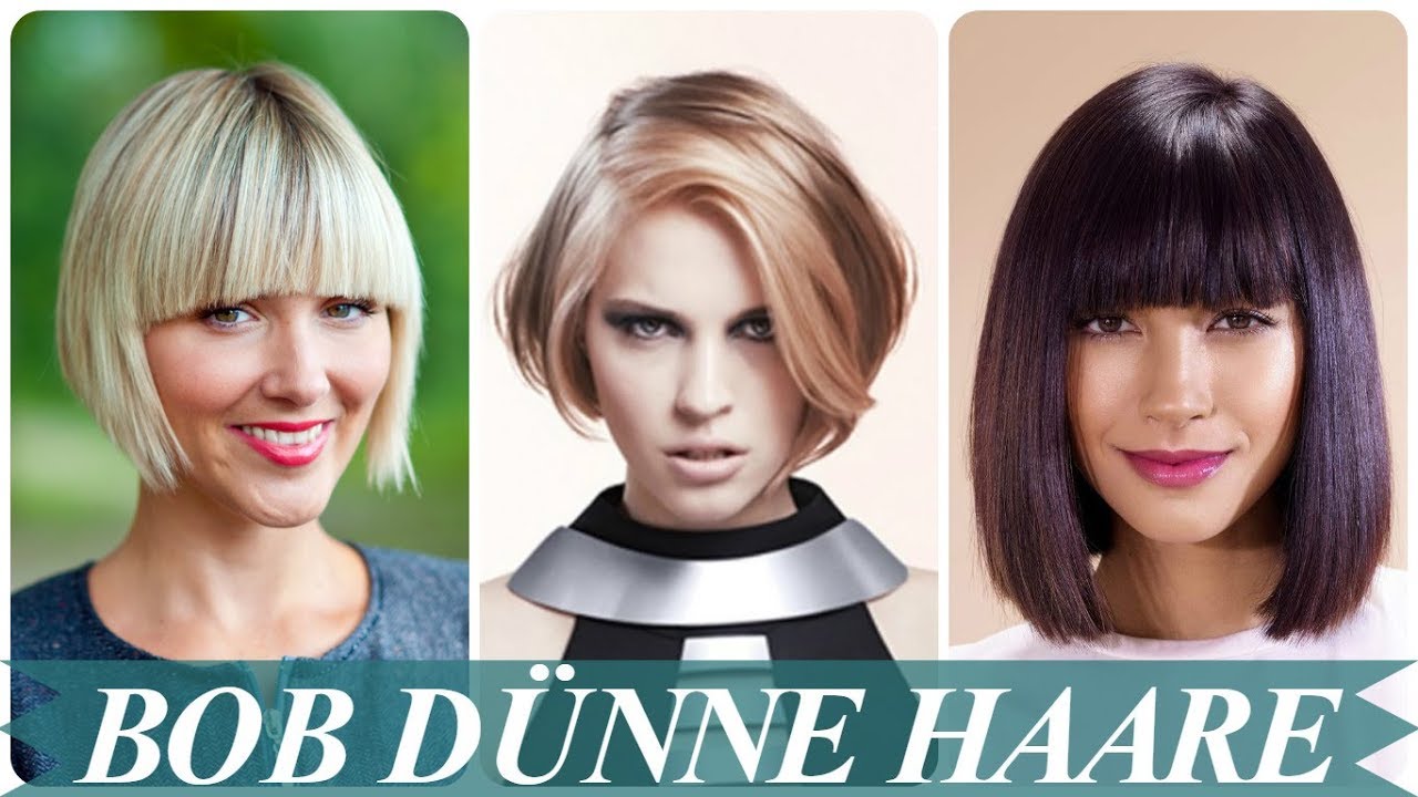 Die Besten Ideen Zu Bob Frisuren Dunnes Haar 18 Youtube