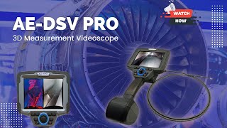 Revolutionizing NDT: 3D Measurements Videoscope By Aerica Engineering #3DMeasurementsVideoscope