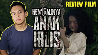 Review Film KEMBALINYA ANAK IBLIS (2019) - Plot Twist Paling Maksa!