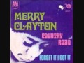 Merry Clayton - Forget It, I Got It