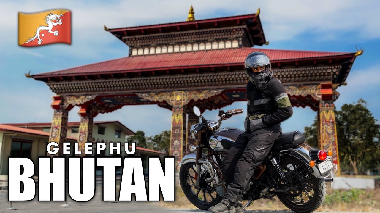 ASSAM TO BHUTAN | A DAY RIDE TO GELEPHU MINDFULNESS CITY ON MY CLASSIC 350