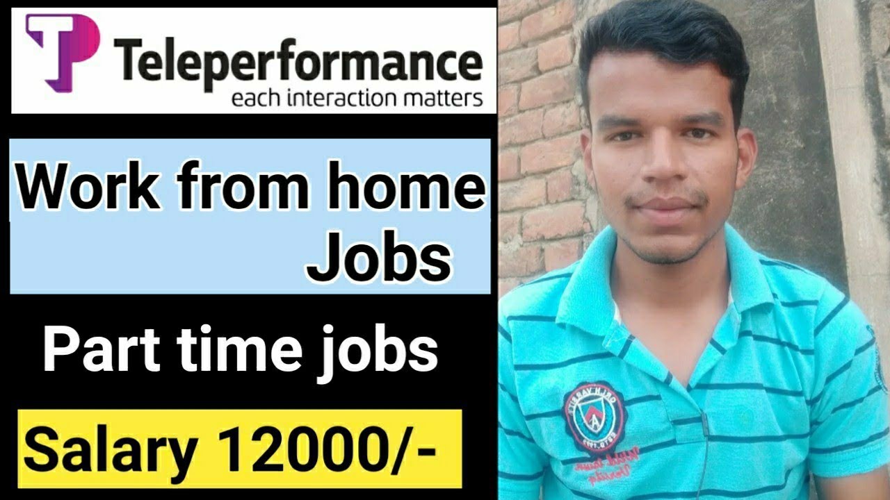 Teleperformance Work From Home Jobs Best Part Time Jobs For 12th Pass Students Freelance Teleperformance Work From Home Jobs Best Part Time Jobs For 12th Pass Students Freelance