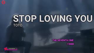 Toto  Stop Loving You  Hq  1988   Traducida Espaol s