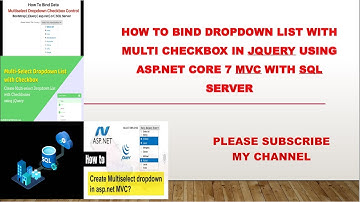 How to bind a dropdown list with multiple check boxes in Asp.Net Core 7 MVC using jQuery with DB