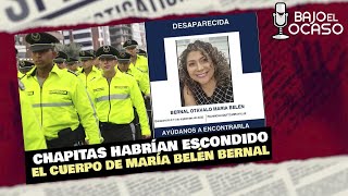 🔴 #EnVIVO | Bajo El Ocaso: Chapitas habrían escondido el cuerpo de María Belén Bernal 😱