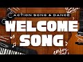 A WELCOME SONG#Action song with Lyrics#For everyone#School Songs#Community Song