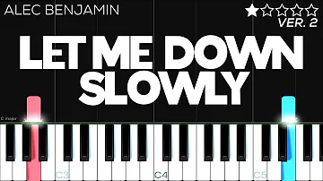 Alec Benjamin - Let Me Down Slowly | EASY Piano Tutorial