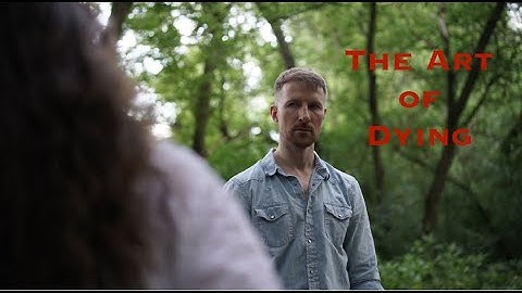 The Art of Dying - Teaser