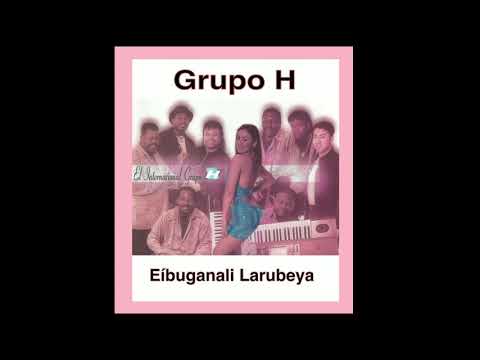 Eíbuganali Larubeya - Grupo H