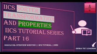 Sorter Transformation- IICS tutorial series part 16