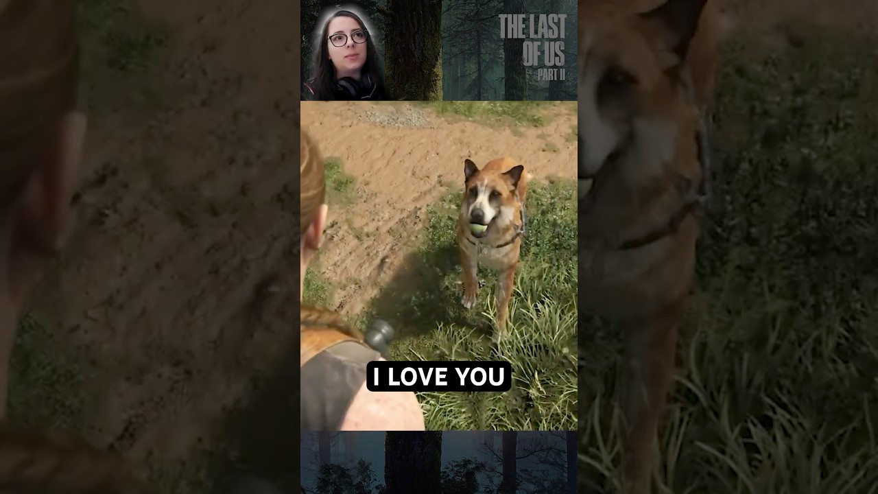 When you're a dog lover in The Last of Us Part II 