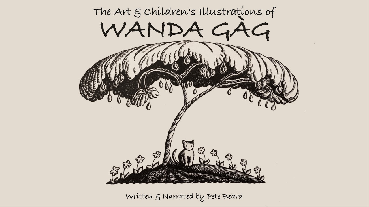 The Art & Children's Illustrations of Wanda Gag - Pete Beard