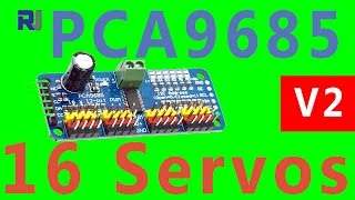 Control 16 Servo motors using PCA9685 Module and Arduino V2