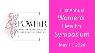 Session 1: POWHeR First Annual Women's Health Symposium, May 11, 2024, Cancer Screening