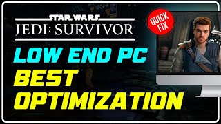 Star Wars Jedi Survivor: Best OPTIMIZATION GUIDE for LOW END PC [BEST SETTINGS] - 6 TIPS screenshot 4