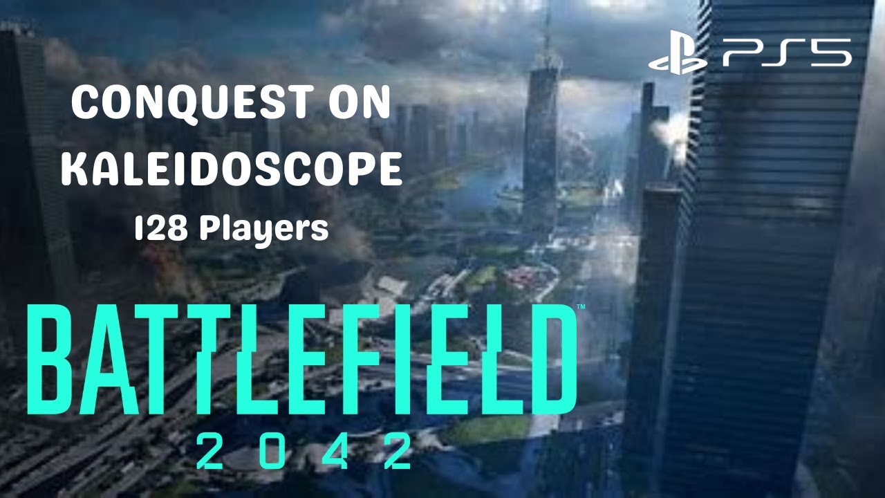 Battlefield 2042 - 128 Full Conquest on Kaleidoscope | PS5 Gameplay ...