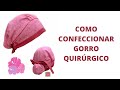 Como hacer gorro quirúrgico o de Sanitario.🌺