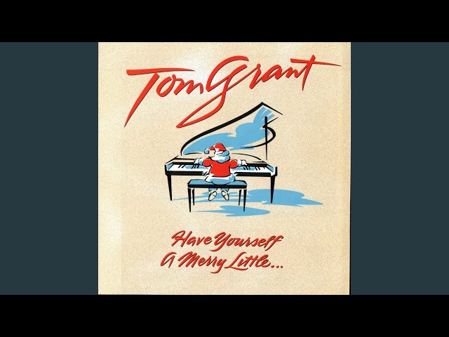 Tom Grant - Let It Snow! Let It Snow!