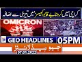 Geo News Headlines Today 05 PM | Karachi Corona Cases | 7th January 2022