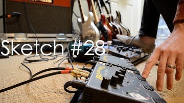 Sketch #28: Ambient guitar drones and Boomerang loops