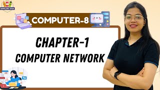 Celebrity KNOWLEDGE OCEAN COMPUTER-8 | CHAPTER-1 : COMPUTER NETWORKS Profile