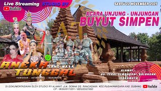 🔴LIVE #MALAM ANEKA TUNGGAL | UNJUNGAN BUYUT SIMPEN | TEGAL SEMBADRA - BALONGAN - IM | 22 NOV 2025