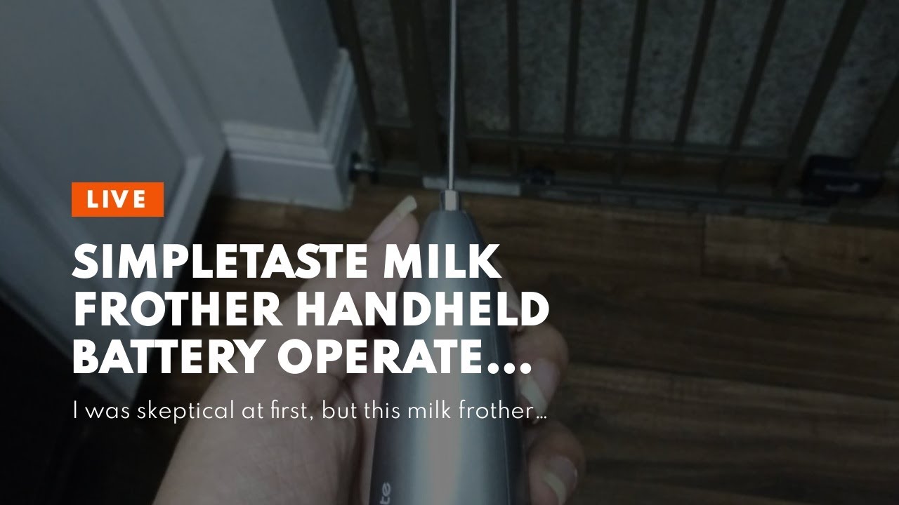 SIMPLETaste Milk Frother Handheld Battery Operated Electric Foam