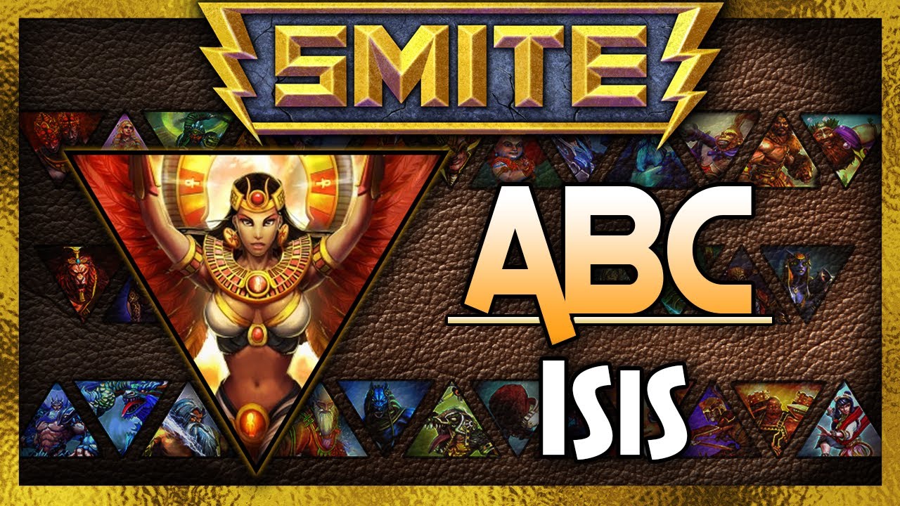 SMITE: ABC Series - Isis - Alphabetical God Joust #25