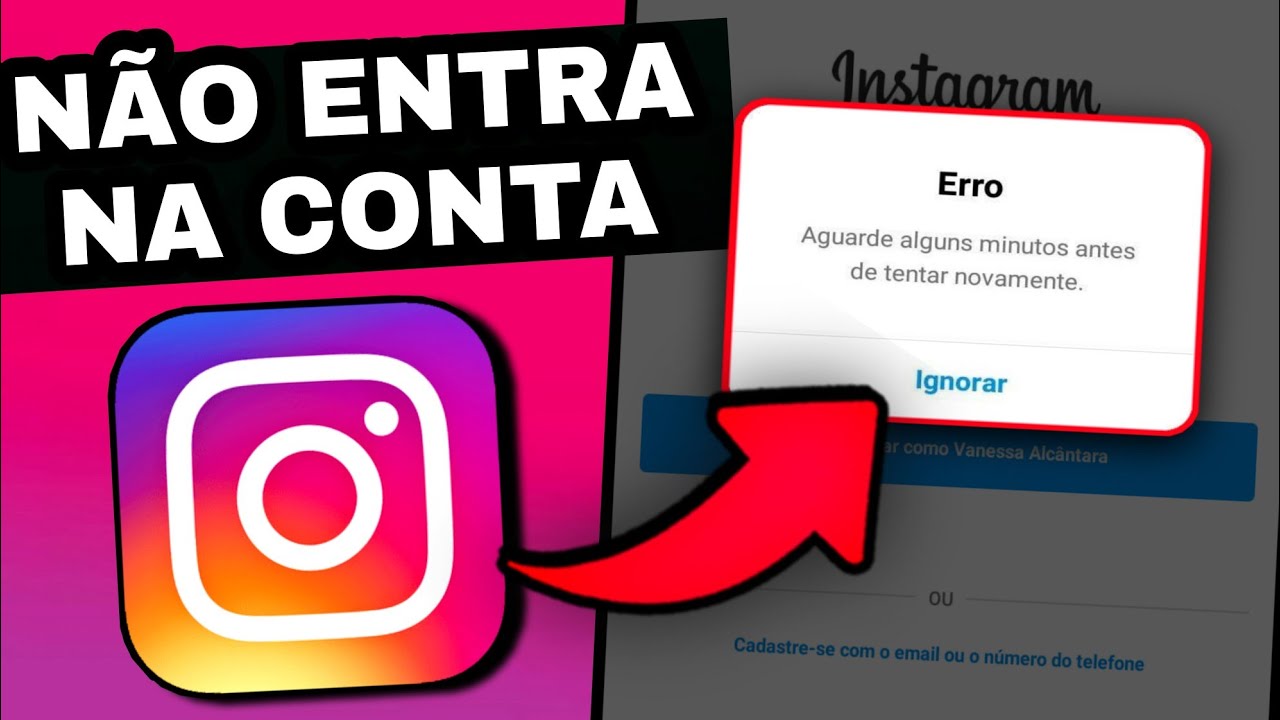 Aguarde Alguns Minutos Antes De Tentar Novamente Instagram